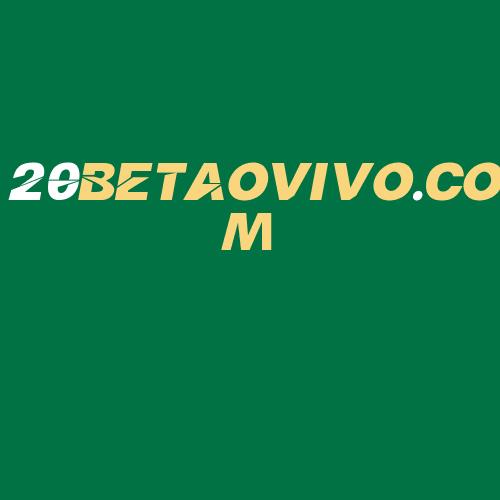 Logo da 20BETAOVIVO